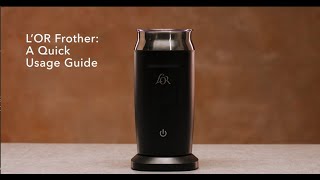 LOR Milk Frother A Quick Usage Guide [upl. by Lednor102]