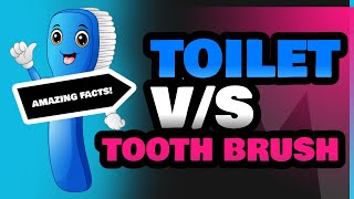 Toilet and Tooth Brush [upl. by Atnoid]